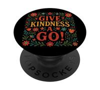 Give Kindness A Go PopSockets PopGrip Adesivo
