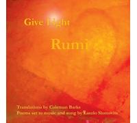 Give Light:Rumi by Laszlo Slomovits, Coleman Barks (2007-09-05)