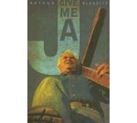 Give Me a "J"!: It's All about Jesus by Arthur Blessitt (1-Apr-2006) Paperback