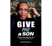 GIVE ME A SON: I’ll Give Him Back to You