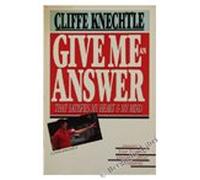 Give Me an Answer by Knechtle, Cliffe (1986) Paperback
