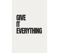 Give Me Everything | Self-Discovery & Motivational Journal | 120 Lined pages