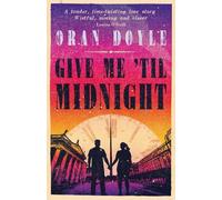 Give Me Til Midnight