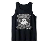 Give Me Your Number So I Can Ghost You Divertente Cool Halloween Canotta