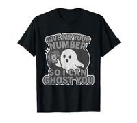 Give Me Your Number So I Can Ghost You Divertente Cool Halloween Maglietta