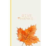 Give Thanks Every Day: A Thankfulness Journal for Daily Reflection with Bible Verses