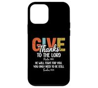 Give Thanks the Lord Psalm 136:1 He Will Fight Exodus 14:14 Custodia per iPhone 12 mini