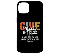Give Thanks the Lord Psalm 136:1 He Will Fight Exodus 14:14 Custodia per iPhone 13