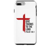Give Thanks to the Lord Bible Verse Psalm 136:1 Christian Custodia per iPhone 7 Plus/8 Plus