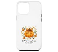 Give Thanks to the Lord Psalm 136:1 Pumpkin Wreath Custodia per iPhone 12 Pro Max