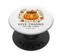 Give Thanks to the Lord Psalm 136:1 Pumpkin Wreath PopSockets PopGrip Adesivo