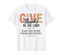 Give Thanks to The Lord Psalm 136 He Will Fight Exodus 14:14 Maglietta