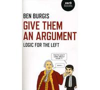 Give Them an Argument: Logic for the Left