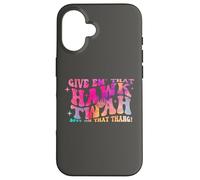 Give them That Hawk Tuah Spit on that thing Custodia per iPhone 16