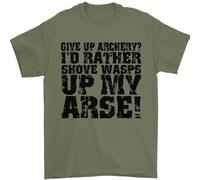 Give Up Tiro Con L'Arco ? Divertente Arciere Offensiva Uomo T-Shirt 100% Cotone