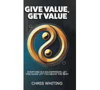 Give Value, Get Value