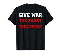 Give War The Silent Treatment, Wordplay Peace Citazione, No War Maglietta