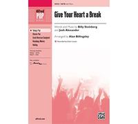 Give Your Heart a Break - PART