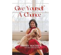 Give Yourself A Chance: How God Carried Me Home!