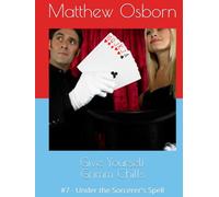 Give Yourself Grimm Chills: #7 - Under the Sorcerer's Spell