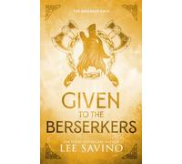 Given to the Berserkers Discreet Edition: 4