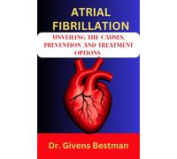 Givens Bestman Atrial Fibrillation (Tascabile)