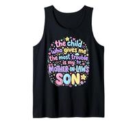 Gives Me Most Trouble Funny Husband Wife Sarcastic Joke Canotta