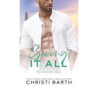 Giving It All: A Second Chance Romance: 3