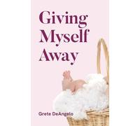 Giving Myself Away: 1