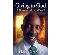 Giving to God a Doorway to Life or Death?