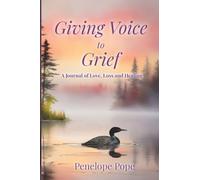Giving Voice to Grief