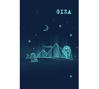 Giza Egypt Notebook: Travel Journal Notebook | Pyramids of Giza Egypt Journal Notebook | 6"x9" 120 Lined Pages
