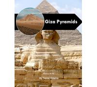 Giza Pyramids: A Perfect Coffee Table Picture Book - Travel and Tourism Lovers