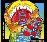 Gizmo Varillas Dreaming of Better Days (CD)