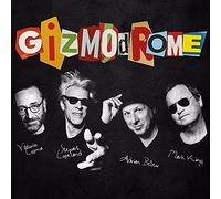 Gizmodrome( Copeland, King, Belew, Cosma) - Gizmodrome