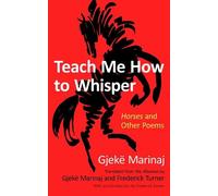 Gjekë Marinaj Teach Me How to Whisper (Tascabile)