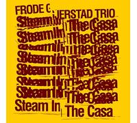 Gjerstad Trio, Frode - Steam In The Casa