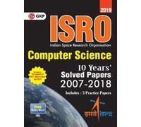 Gkp Isro Computer Science Previous Years' Solved Papers (2007-2018) (Tascabile)