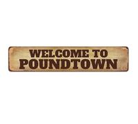 GKYAN WJe-A01 - Targa in metallo con scritta "Welcome to Pound Town", 10,2 x 40,6 cm, decorazione da parete per interni, giardino, cortile, recinzione, rete in ferro, regalo per uomini, per casa e