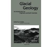 Glacial Geology: An Introduction for Engineers and Earth Scientists