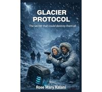 Glacier Protocol: The secret that could destroy them all