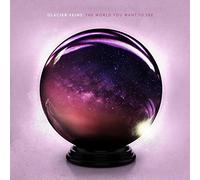 Glacier Veins The World You Want to See (CD)