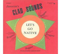 Gladdy Anderson/Lynn Taitt & The Jets/Etc. - Glad Sounds: Let's Go Native