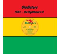 Gladiators 1983 - The Nighthawk E.P. 12" EP Coloured Vinyl