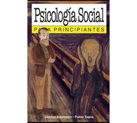 Gladys Adamson Psicología social para principiantes (Tascabile)