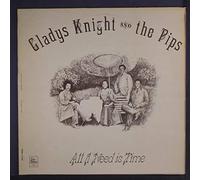 GLADYS KNIGHT & PIPS - all i need is time