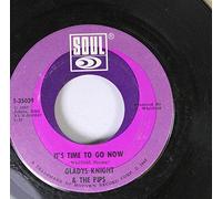 Gladys Knight & The Pips - Gladys Knight & The Pips 45 RPM IT'S TIME TO GO NOW / I HEARD IT THROUGH THE GRAPEVINE