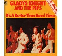 GLADYS KNIGHT & THE PIPS - It's Better Than A Good Time