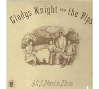 Gladys night and the Pips: - All I need is time; Erscheinungsjahr 1973