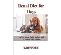 Gladys Omo Renal Diet for Dogs (Tascabile)